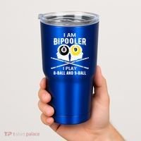 Bipolar Bipooler Pool Player Pool Billiards Gift 8 Ball 9 Meaningful Gift Tumbler thumb 2