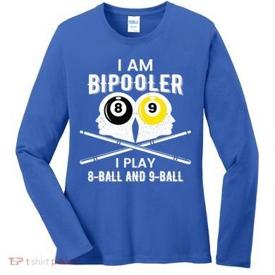Bipolar Bipooler Pool Player Pool Billiards Gift 8 Ball 9 Meaningful Gift Women's Long Sleeve Shirt