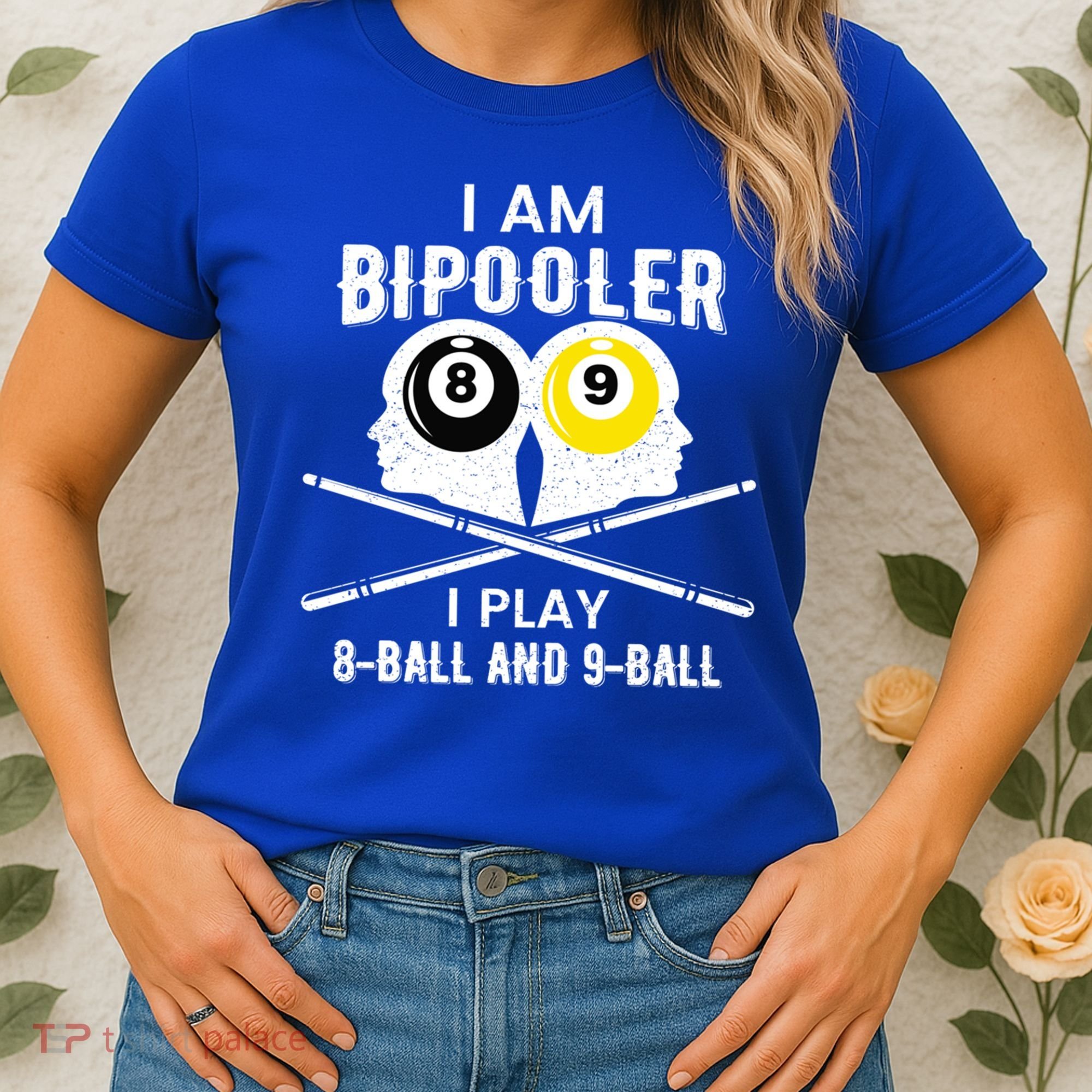 Bipolar Bipooler Pool Player Pool Billiards Gift 8 Ball 9 Meaningful Gift Women's T-Shirt