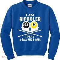 Bipolar Bipooler Pool Player Pool Billiards Gift 8 Ball 9 Meaningful Gift Kids Sweatshirt thumb 0