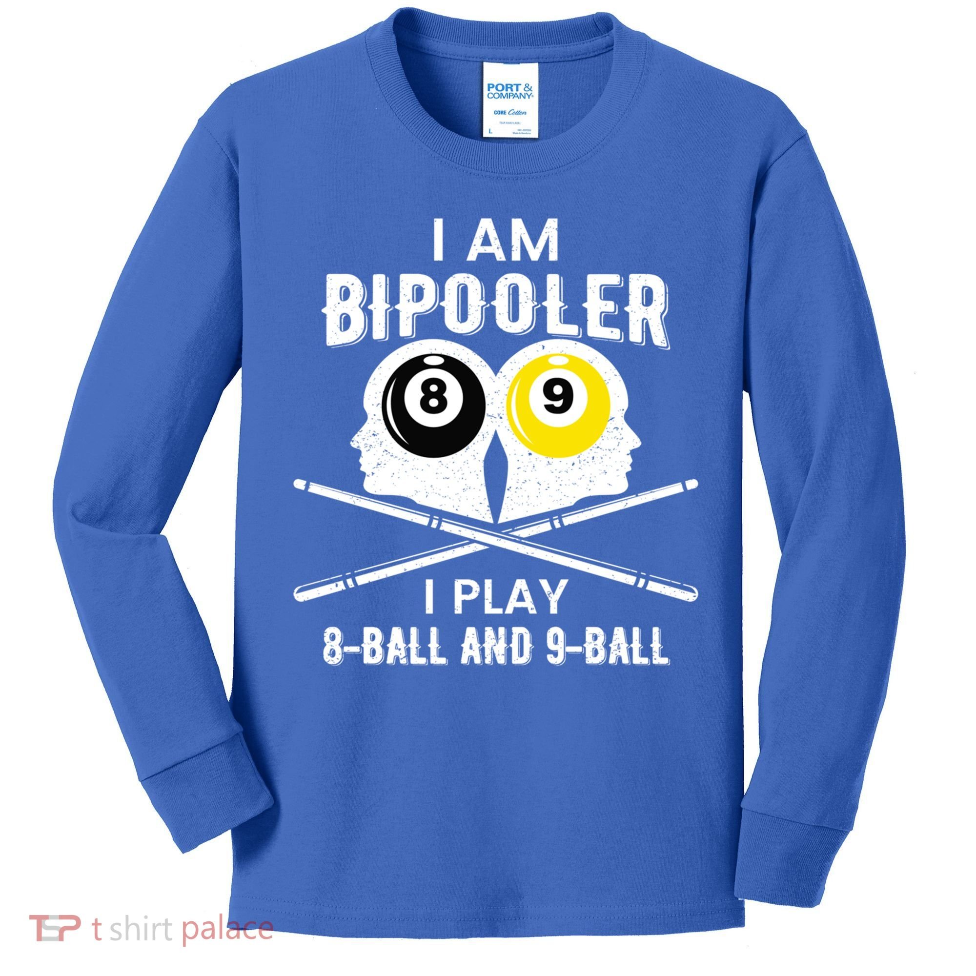 Bipolar Bipooler Pool Player Pool Billiards Gift 8 Ball 9 Meaningful Gift Kids Long Sleeve Shirt