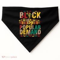 Black By Popular Demand Celebrate Black History USA-Made Doggie Bandana thumb 0