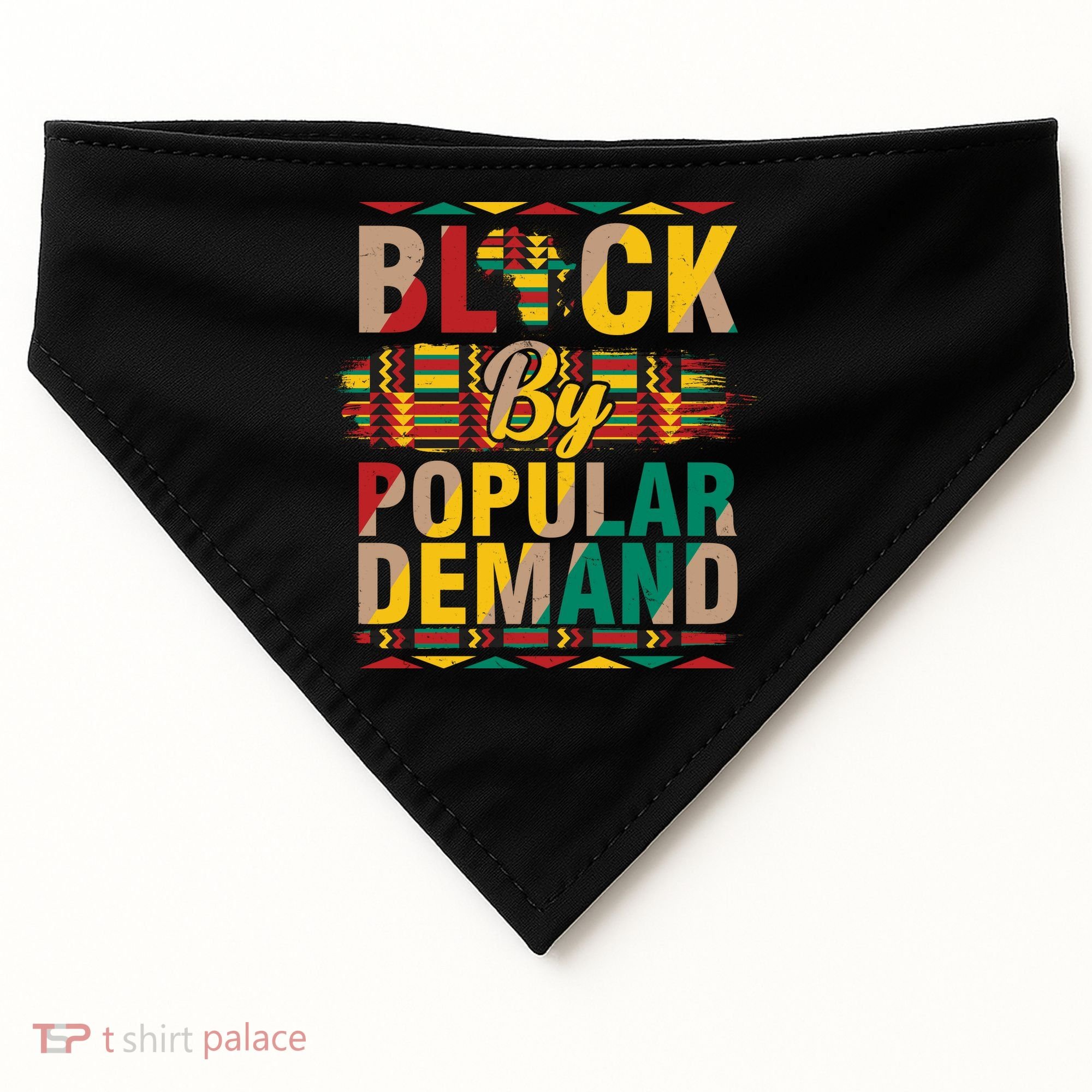 Black By Popular Demand Celebrate Black History USA-Made Doggie Bandana