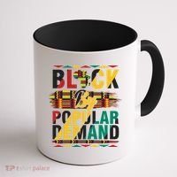 Black By Popular Demand Celebrate Black History Coffee Mug thumb 1