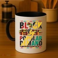 Black By Popular Demand Celebrate Black History Coffee Mug thumb 4