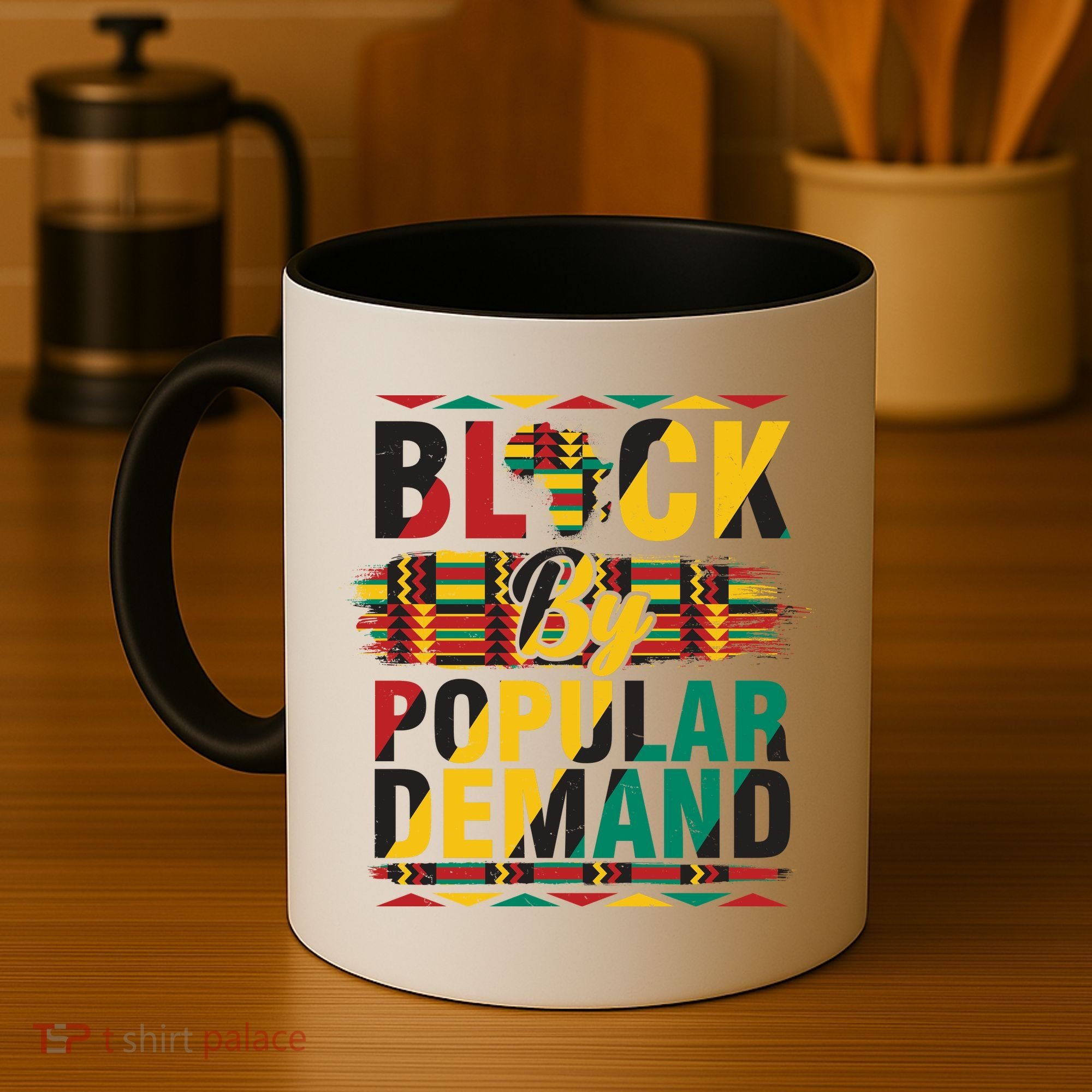 Black By Popular Demand Celebrate Black History Coffee Mug