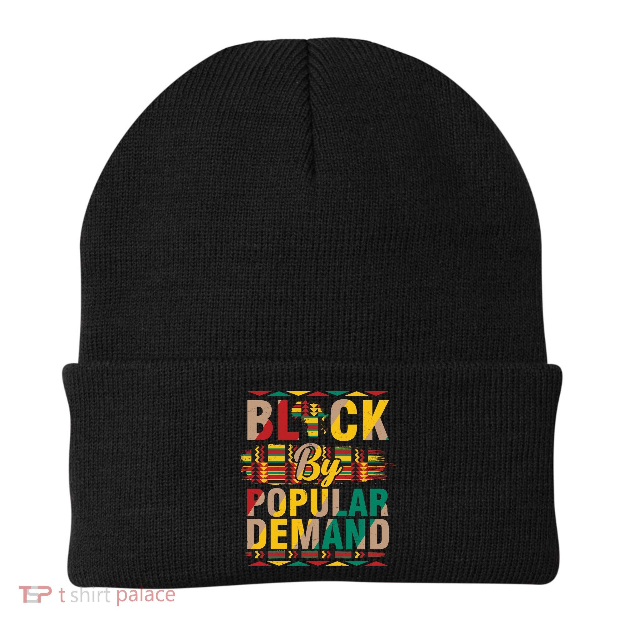Black By Popular Demand Celebrate Black History Beanie