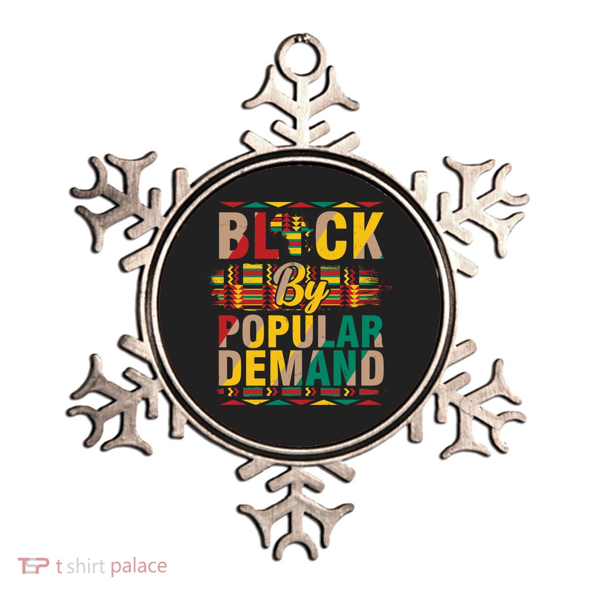 Black By Popular Demand Celebrate Black History Ornament