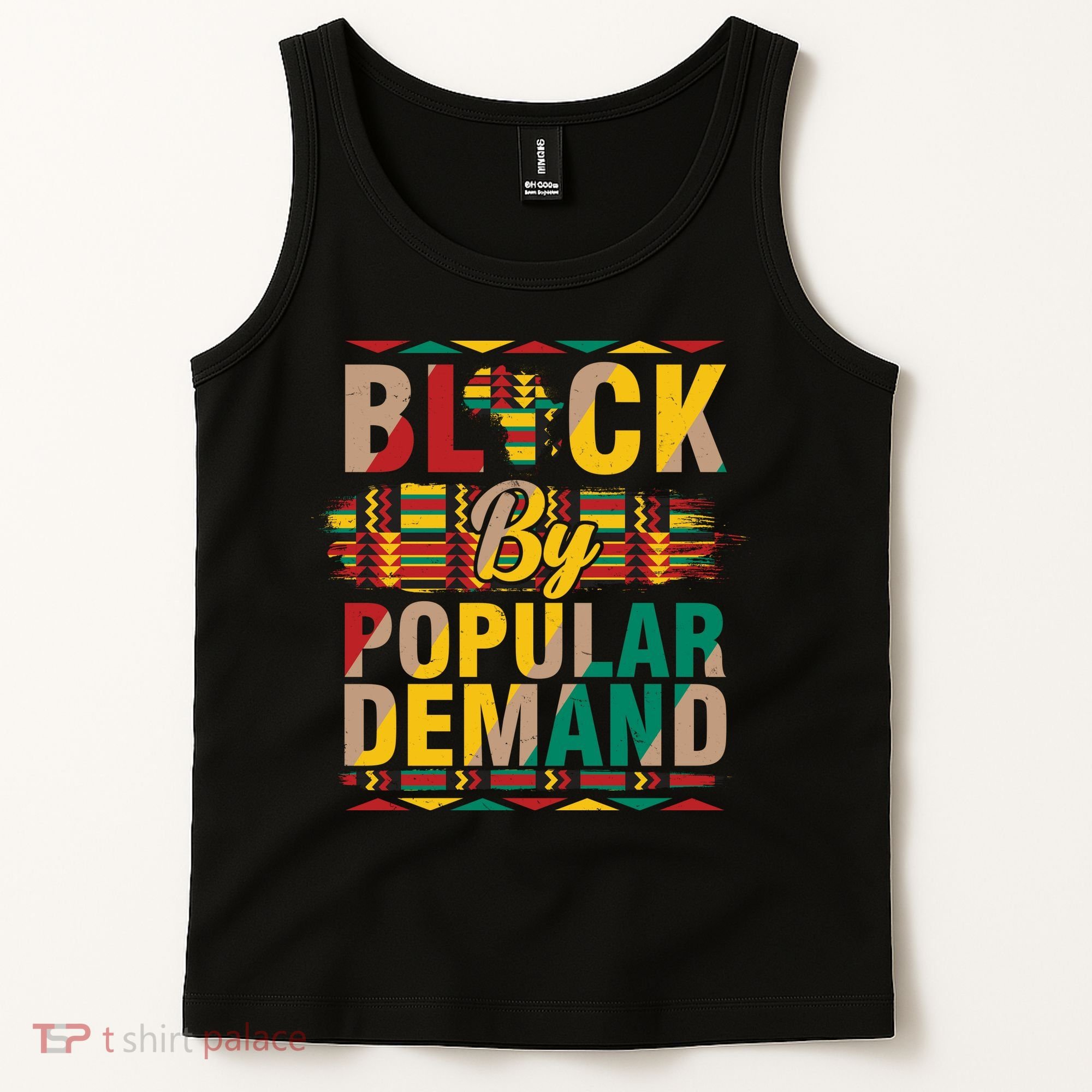 Black By Popular Demand Celebrate Black History Tank Top