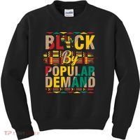 Black By Popular Demand Celebrate Black History Kids Sweatshirt thumb 0
