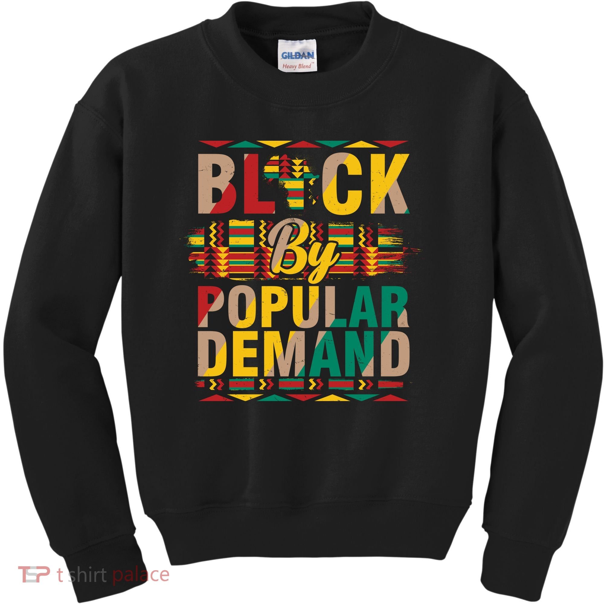 Black By Popular Demand Celebrate Black History Kids Sweatshirt