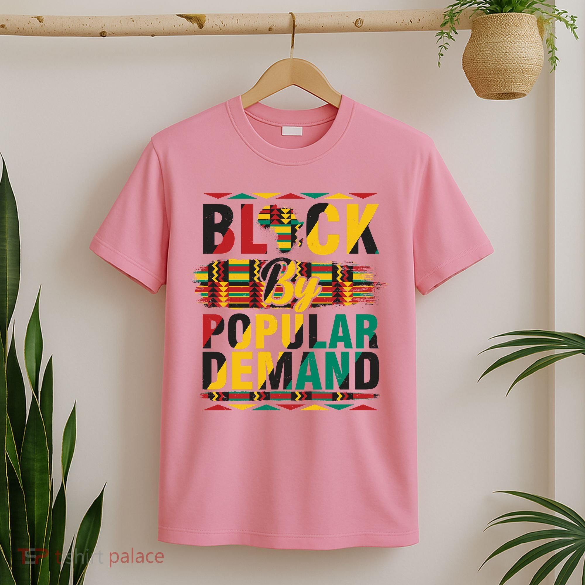 Black By Popular Demand Celebrate Black History T-Shirt