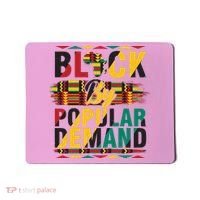 Black By Popular Demand Celebrate Black History Mousepad thumb 0