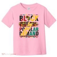 Black By Popular Demand Celebrate Black History Toddler T-Shirt thumb 0