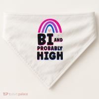 Bisexual Bi Pride Flag Bi And Probably High USA-Made Doggie Bandana thumb 0