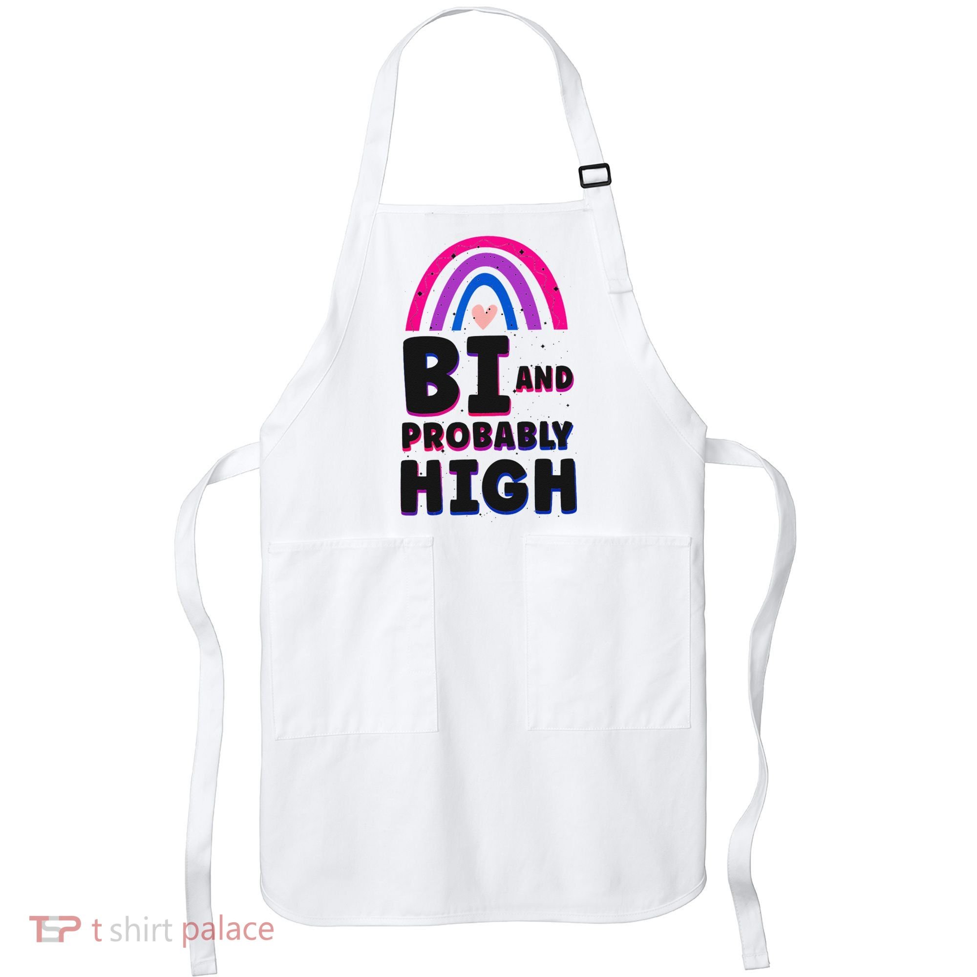 Bisexual Bi Pride Flag Bi And Probably High Apron
