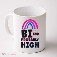 Bisexual Bi Pride Flag Bi And Probably High Coffee Mug thumb 0