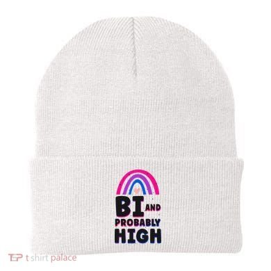 Bisexual Bi Pride Flag Bi And Probably High Beanie