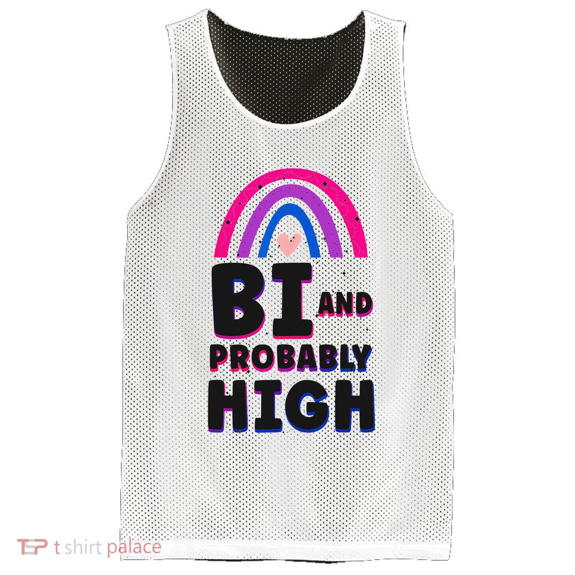 Bisexual Bi Pride Flag Bi And Probably High Mesh Reversible Basketball Jersey Tank
