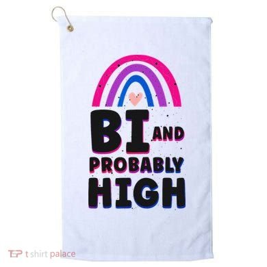 Bisexual Bi Pride Flag Bi And Probably High Golf Towel