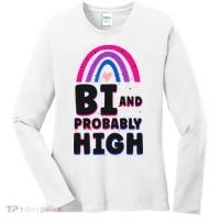Bisexual Bi Pride Flag Bi And Probably High Women's Long Sleeve Shirt thumb 0