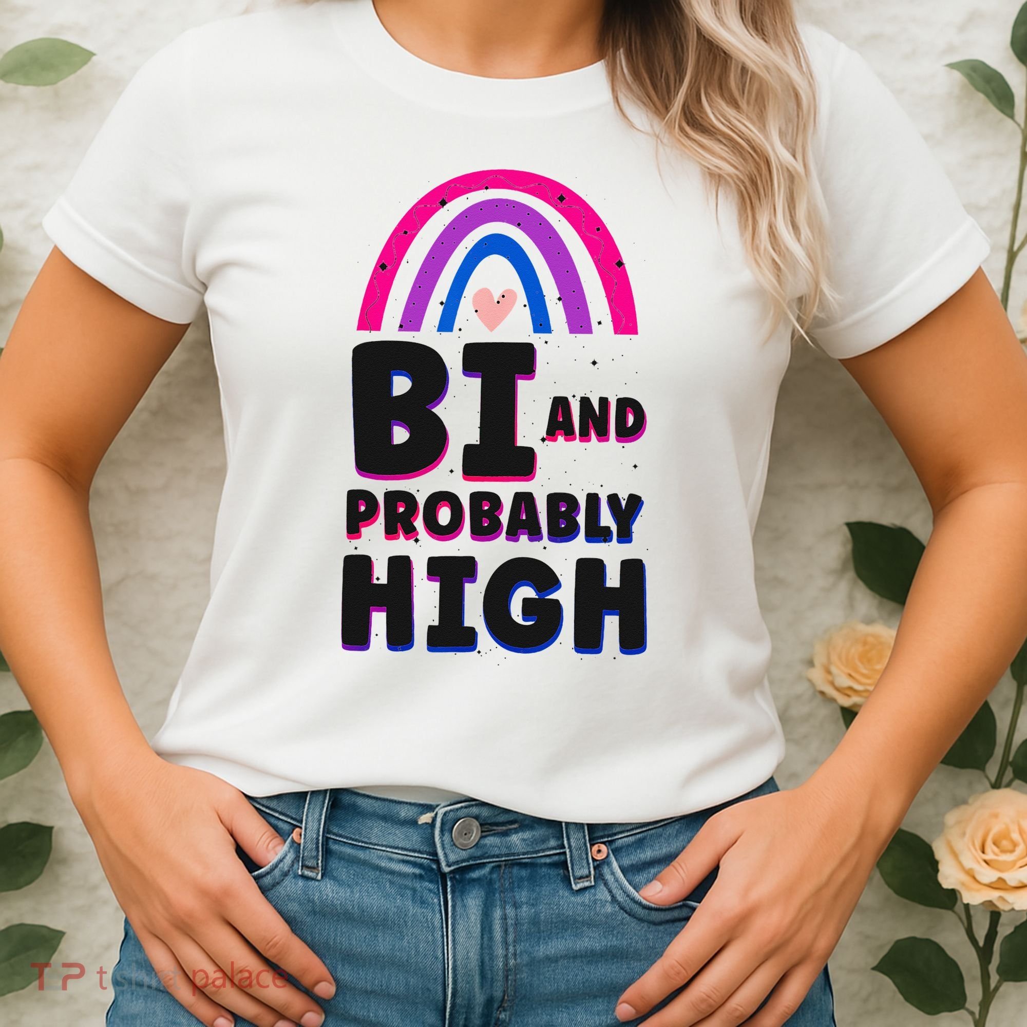 Bisexual Bi Pride Flag Bi And Probably High Women's T-Shirt