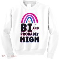 Bisexual Bi Pride Flag Bi And Probably High Kids Sweatshirt thumb 0