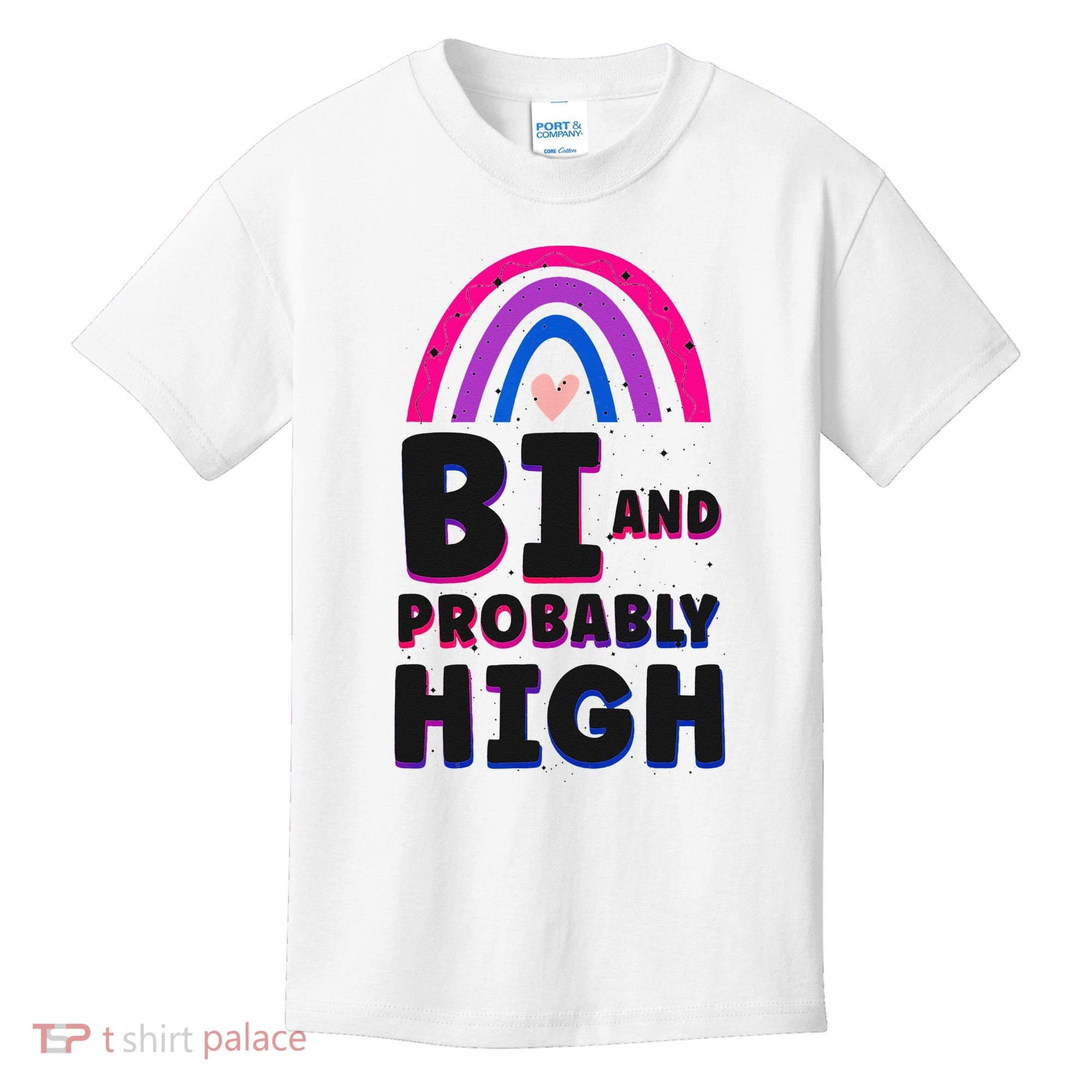 Bisexual Bi Pride Flag Bi And Probably High Kids T-Shirt