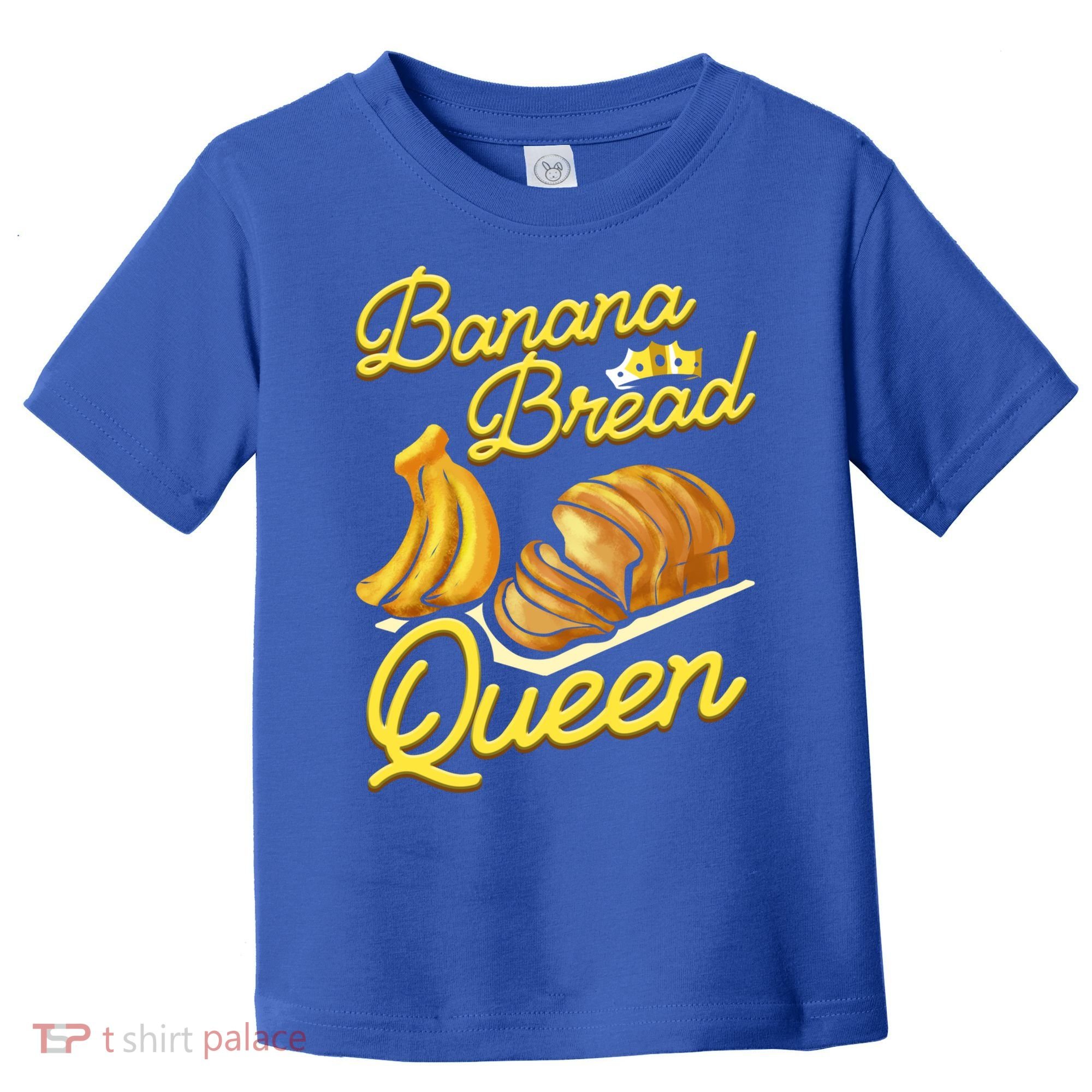 Banana Bread Queen Baking Vegan Baker Gift Toddler T-Shirt