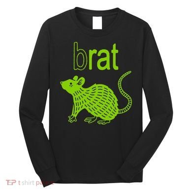 Brat B Rat Mouse Funny Apparel Long Sleeve Shirt