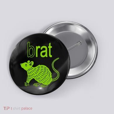Brat B Rat Mouse Funny Apparel Button
