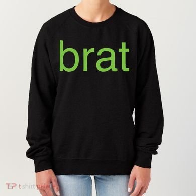 Brat Women's Sweatshirt