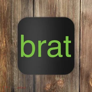 Brat Coaster