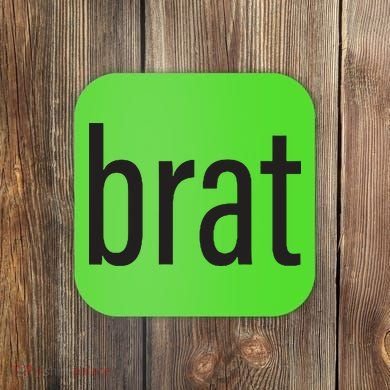 Brat Coaster