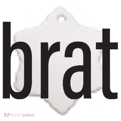 Brat Ceramic Ornament