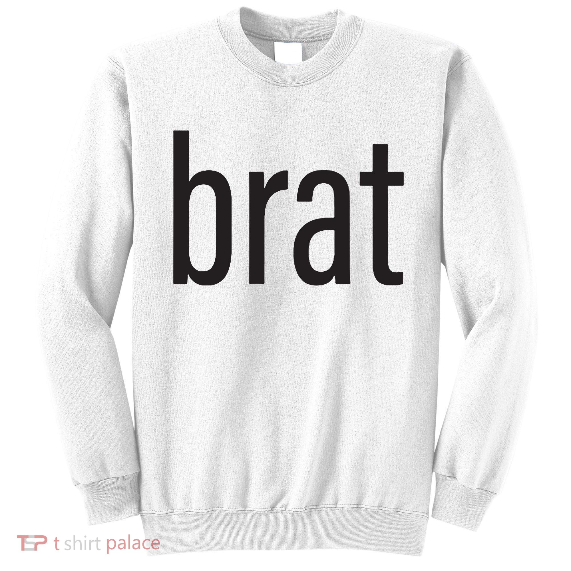 Brat Sweatshirt