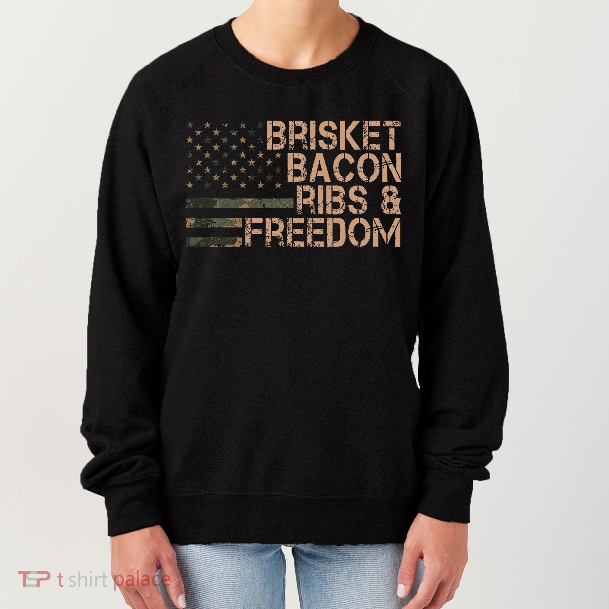 Brisket Bacon Ribs & Freedom Grill Bbq Funny Meat Smoking Women's Sweatshirt