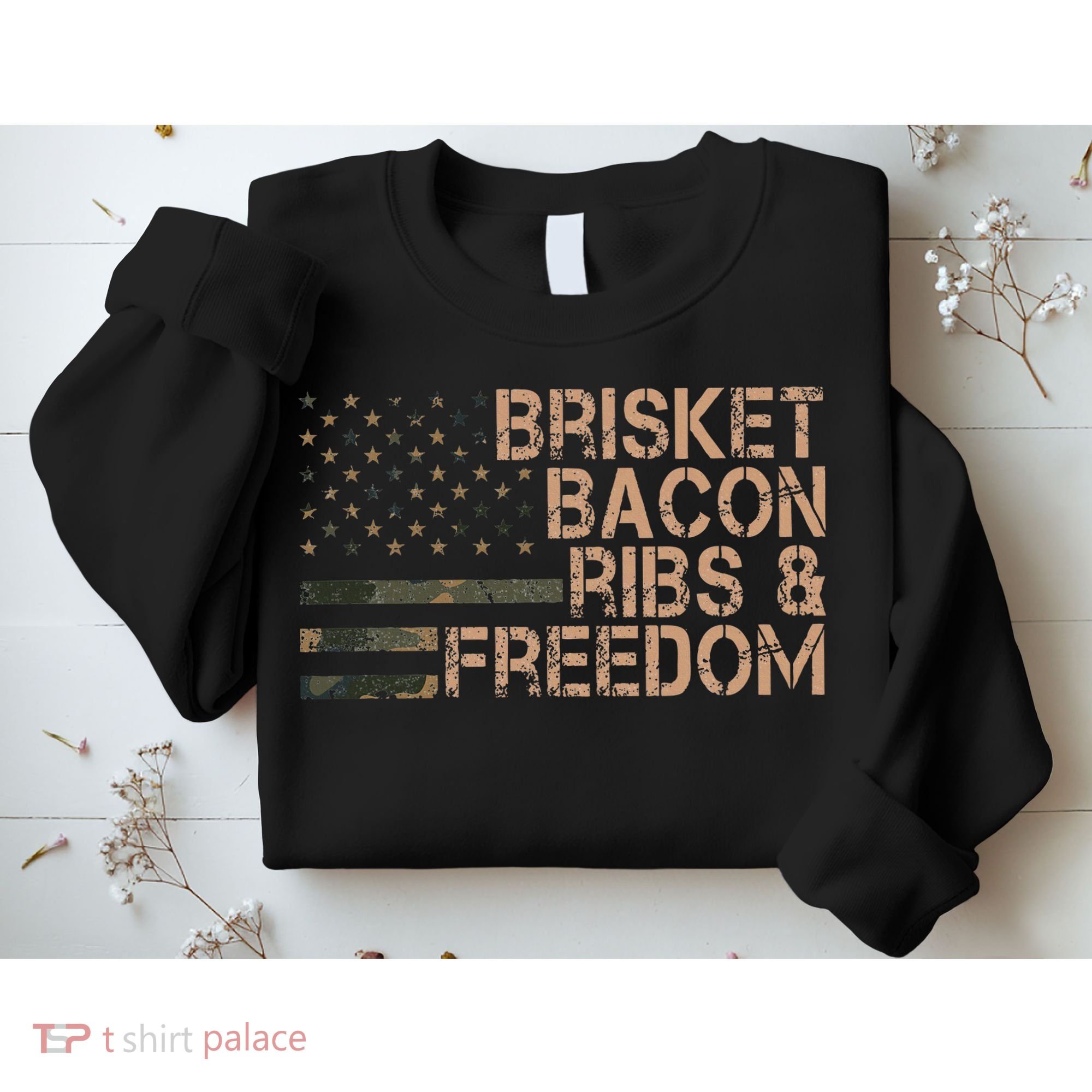 Brisket Bacon Ribs & Freedom Grill Bbq Funny Meat Smoking Sweatshirt