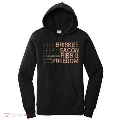 Brisket Bacon Ribs & Freedom Grill Bbq Funny Meat Smoking Women's Hoodie