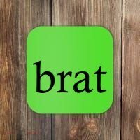 Brat Coaster thumb 0
