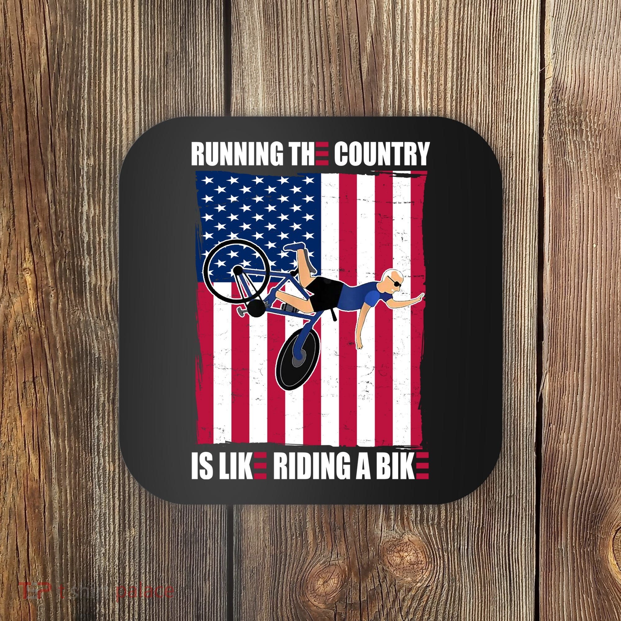 Biden Bicycle Running The Country Is Like Riding A Bike Coaster