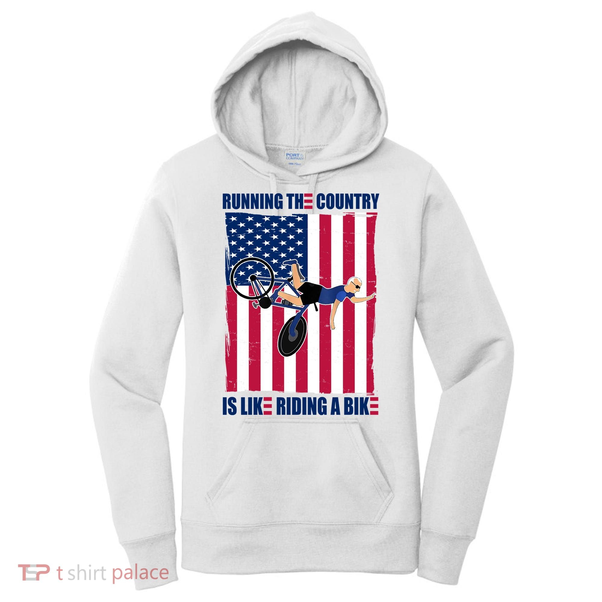 Biden Bicycle Running The Country Is Like Riding A Bike Women's Hoodie