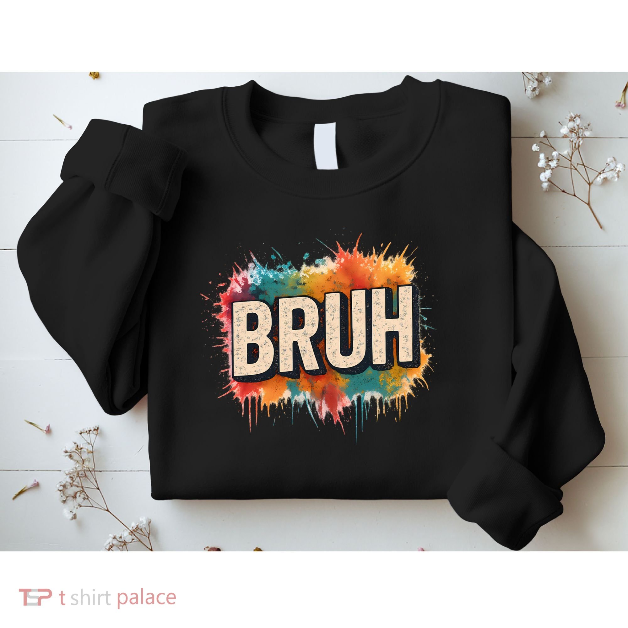 Bruh Sweatshirt