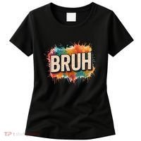 Bruh Women's T-Shirt thumb 0