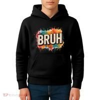 Bruh Kids Hoodie thumb 4