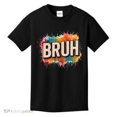 Bruh Kids T-Shirt