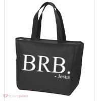 BRB Be Right Back Jesus Tote Bag thumb 3