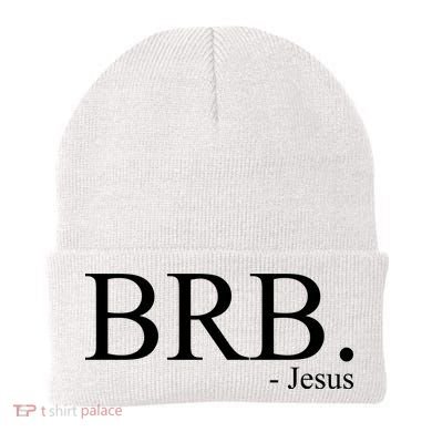 BRB Be Right Back Jesus Beanie