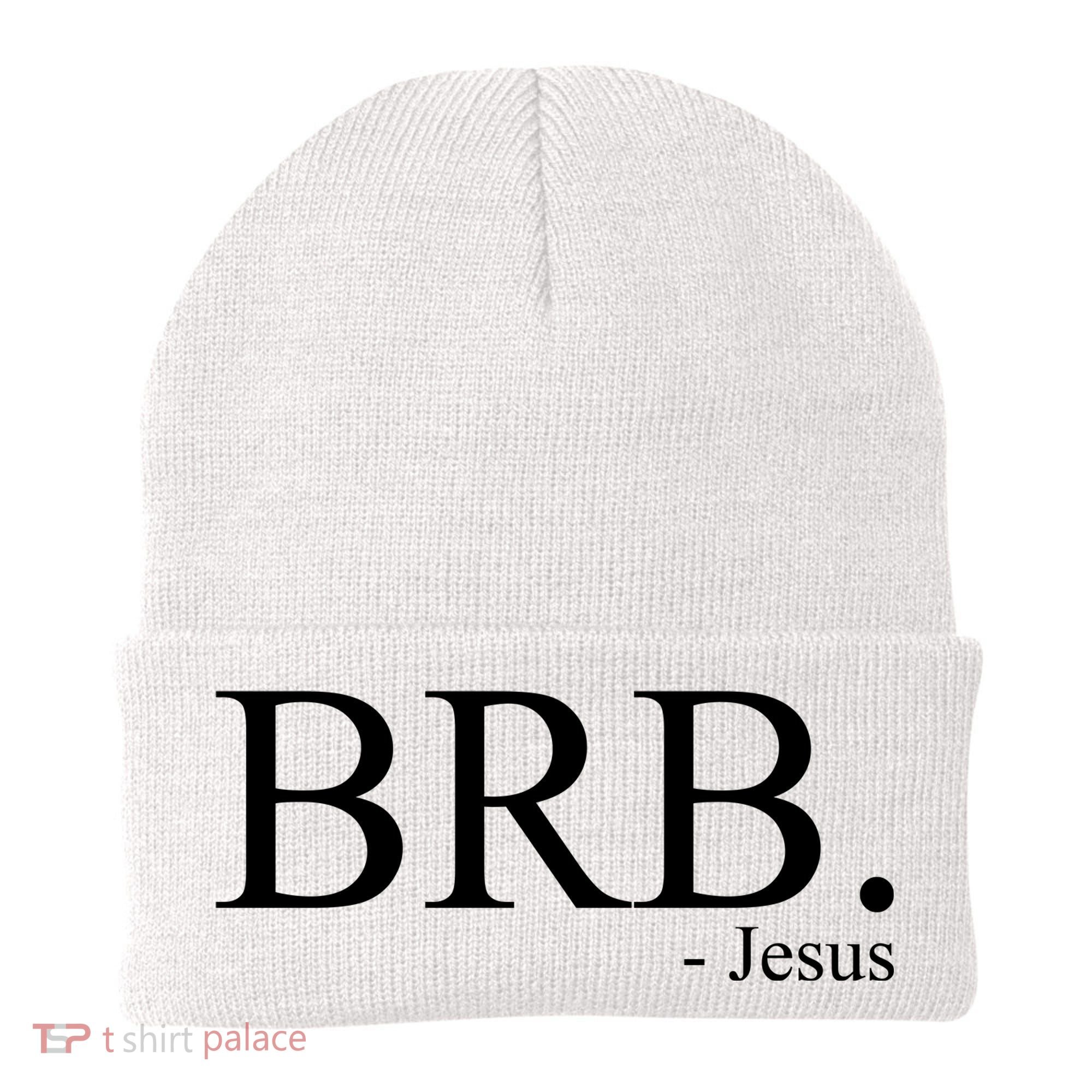 BRB Be Right Back Jesus Beanie