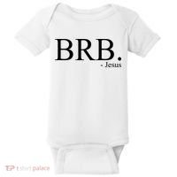 BRB Be Right Back Jesus Baby Bodysuit thumb 0